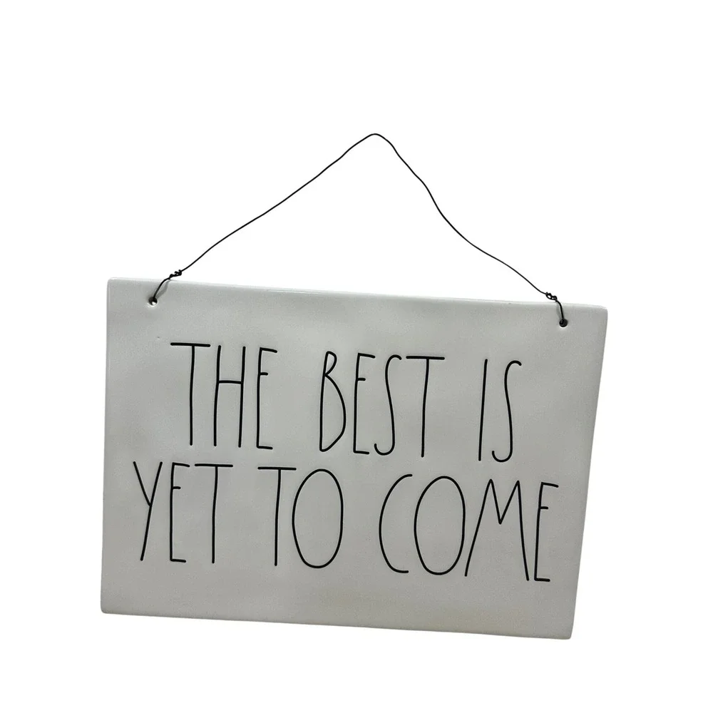Rae Dunn‎ The Best Is Yet To Come Ceramic Wall Hanging Plaque White Farmhouse